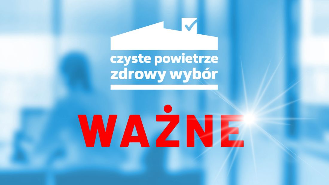 Zmiany w programie Czyste Powietrze