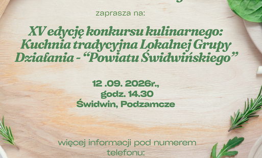 XV edycja Konkursu Kulinarnego pt. Kuchnia tradycyjna Lokalnej Grupy Działania – „Powiatu Świdwińskiego”