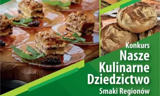 Zdjęcie do XXIV edycji konkursu &bdquo;Nasze Kulinarne Dziedzictwo &ndash; Smaki Region&oacute;w&rdquo;